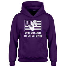 Youth We're Gonna Free the Shit Out of You Kids Hoodie