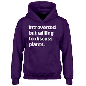 Youth Introverted But Willing to Discuss Plants Kids Hoodie