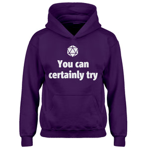 Youth You Can Certainly Try DnD Kids Hoodie