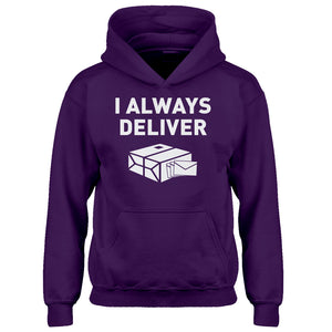 Youth I Always Deliver Kids Hoodie