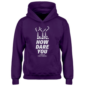 Youth HOW DARE YOU Kids Hoodie