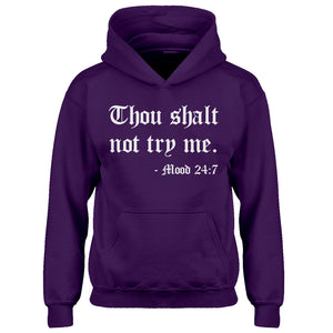 Youth Thou shalt not try me. Kids Hoodie