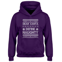 Hoodie Dear Santa Define Naughty Kids Hoodie