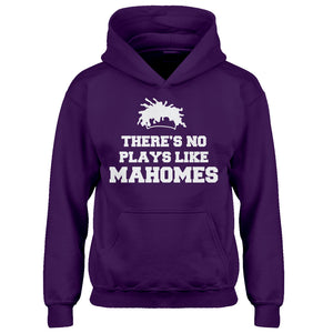 Youth There's No Plays Like Mahomes Kids Hoodie