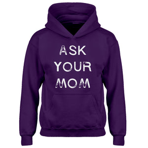 Youth Ask your Mom Kids Hoodie