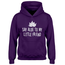 Hoodie Say Aloe to my Little Friend Kids Hoodie