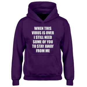Youth When this virus is over. Kids Hoodie