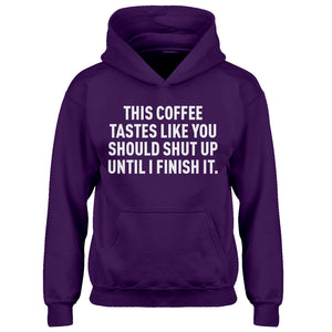 Youth This Coffee Tastes Like Shutup Kids Hoodie
