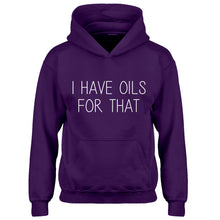 Hoodie I Have Oils for That Kids Hoodie