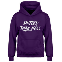 Hoodie Hotter than Hell Kids Hoodie