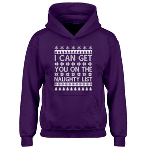 Hoodie I can get you on the Naughty List Kids Hoodie