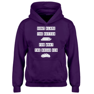 Hoodie Don’t Blame the Butter Kids Hoodie