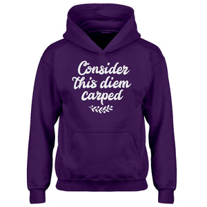 Hoodie Consider this Diem Carped Kids Hoodie