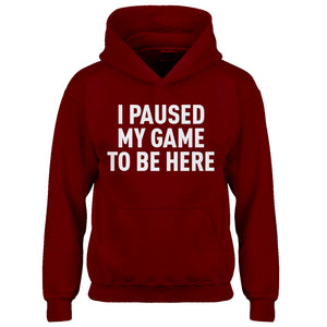 Youth I Paused My Game to Be Here Kids Hoodie