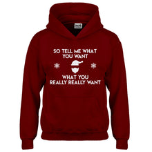 Hoodie Tell me what you want Kids Hoodie