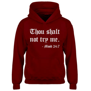 Youth Thou shalt not try me. Kids Hoodie