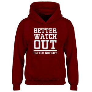 Youth Better Watch Out Better Not Cry Kids Hoodie