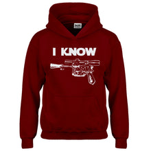 Hoodie I Know Kids Hoodie