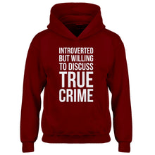 Youth Introverted But Willing to Discuss True Crime Kids Hoodie