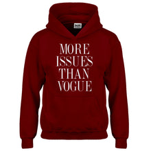 Hoodie More Issues than Vogue Kids Hoodie