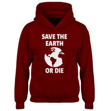 Youth Save the Earth or Die Kids Hoodie