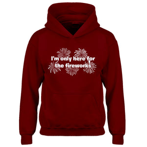 Youth I'm Only Here for the Fireworks Kids Hoodie