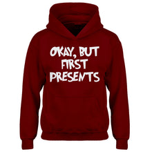 Youth Okay but first, presents. Kids Hoodie