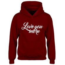 Hoodie Love You More Kids Hoodie