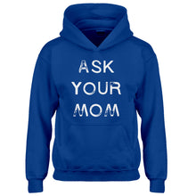 Youth Ask your Mom Kids Hoodie