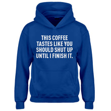Youth This Coffee Tastes Like Shutup Kids Hoodie