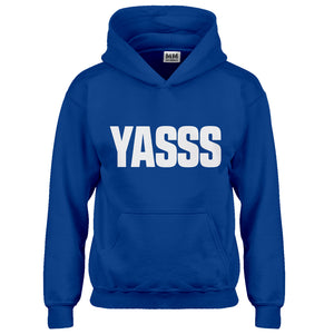 Hoodie Yasss Kids Hoodie