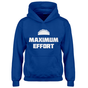 Hoodie Maximum Effort Taco Kids Hoodie