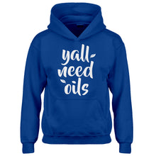 Hoodie Yall Need Oils Kids Hoodie