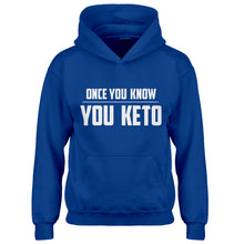 Hoodie Once You Know, You Keto Kids Hoodie