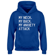 Youth My Neck, My Back, My Anxiety Attack Kids Hoodie