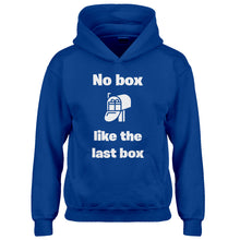 Youth No box like the last box Kids Hoodie