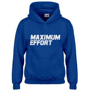 Hoodie Maximum Effort Kids Hoodie