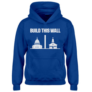 Youth Build This Wall Kids Hoodie