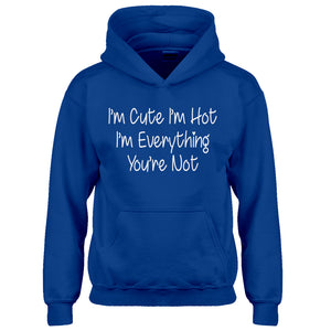 Youth Im Cute Im Hot Kids Hoodie