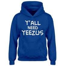 Hoodie Yall Need Yeezus Kids Hoodie