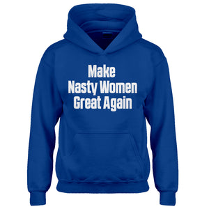 Hoodie Make Nasty Women Great Again Kids Hoodie