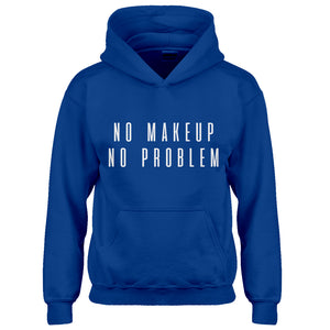 Hoodie No Makeup No Problem Kids Hoodie