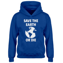 Youth Save the Earth or Die Kids Hoodie