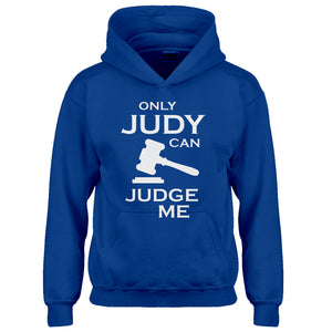 Youth Only JUDY can JUDGE ME Kids Hoodie