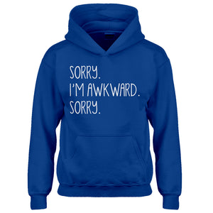 Hoodie Sorry I'm Awkward Sorry Kids Hoodie