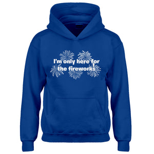 Youth I'm Only Here for the Fireworks Kids Hoodie