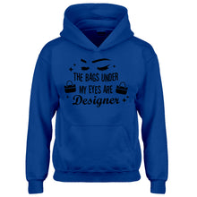 Youth The Bags Under My Eyes are Designer Kids Hoodie