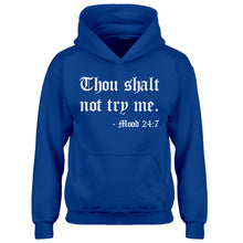 Youth Thou shalt not try me. Kids Hoodie