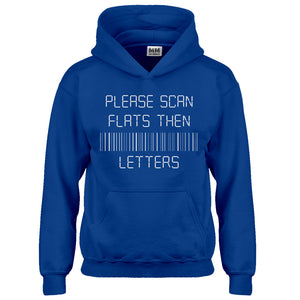 Hoodie Please Scan Flats Then Letters Kids Hoodie