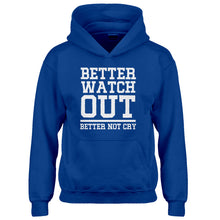Youth Better Watch Out Better Not Cry Kids Hoodie